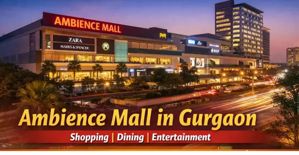 Ambience Mall Gurgaon